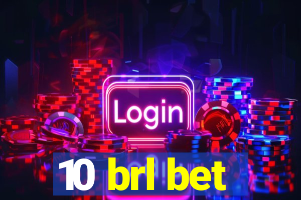 10 brl bet